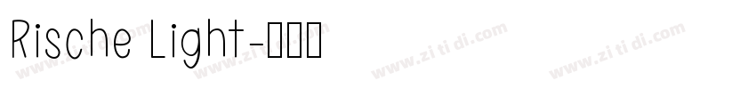 Rische Light字体转换